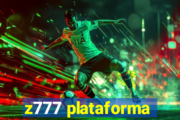 z777 plataforma